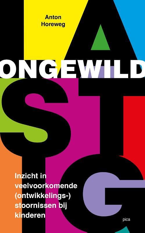 Foto van Ongewild lastig - anton horeweg - paperback (9789493209763)