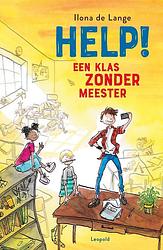 Foto van Help! een klas zonder meester - ilona de lange - ebook (9789025880309)