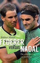 Foto van Federer versus nadal - robèrt misset - ebook (9789045036670)