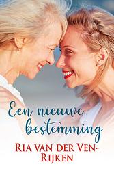 Foto van Een nieuwe bestemming - ria van der ven-rijken - ebook (9789020546040)