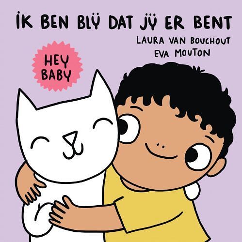 Foto van Hey baby ik ben blij dat jij er bent - laura van bouchout - kartonboekje;kartonboekje (9789002274473)