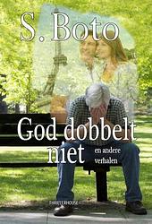 Foto van God dobbelt niet - s. boto - paperback (9789462602571)