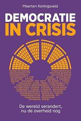 Foto van Democratie in crisis - maarten koningsveld - paperback (9789492528711)