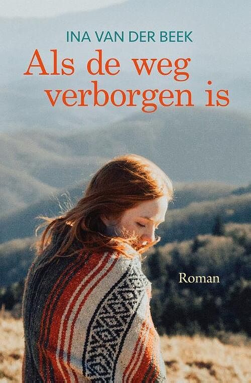 Foto van Als de weg verborgen is - ina van der beek - paperback (9789020543025)