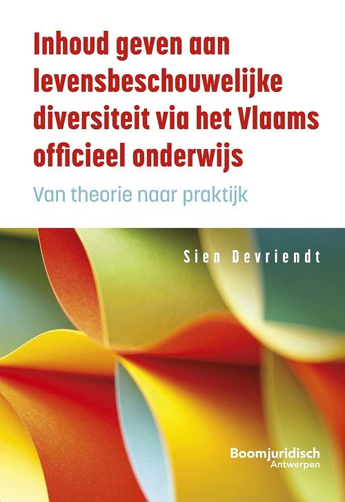 Foto van Inhoud geven aan levensbeschouwelijke diversiteit via het vlaams officieel onderwijs - sien devriendt - ebook