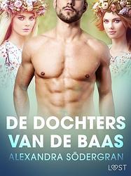 Foto van De dochters van de baas - erotisch verhaal - alexandra sodergran - ebook