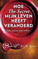 Foto van Hoe the secret mijn leven heeft veranderd - rhonda byrne - ebook (9789021563695)