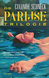Foto van De parijse trilogie - colombe schneck - ebook (9789025474492)