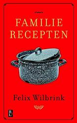 Foto van Familierecepten - felix wilbrink - ebook (9789461562067)