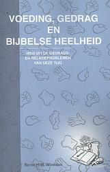 Foto van Voeding, gedrag en bijbelse heelheid - sietse werkman - paperback (9789461532671)