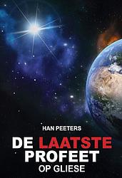 Foto van De laatste profeet op gliese - han peeters - ebook (9789462172753)