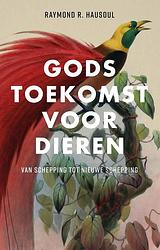 Foto van Gods toekomst voor dieren - raymond r. hausoul - ebook (9789023957195)