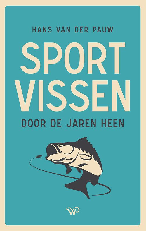 Foto van Sportvissen door de jaren heen - hans van der pauw - ebook (9789464560756)