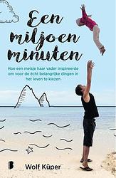 Foto van Een miljoen minuten - wolf küper - ebook (9789402309249)