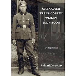 Foto van Grenadier franz-joseph, wijlen mijn zoon