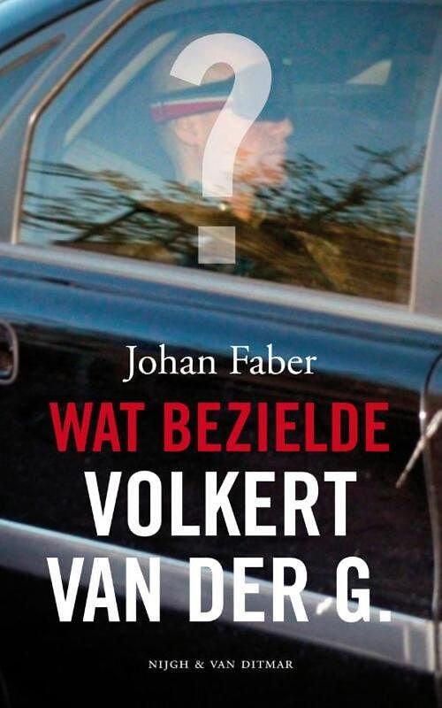 Foto van Wat bezielde volkert van der g. - johan faber - ebook (9789038891378)