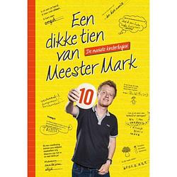 Foto van Een dikke tien van meester mark