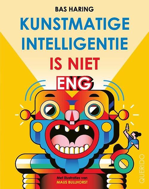 Foto van Kunstmatige intelligentie is niet eng - bas haring - hardcover (9789045127828)