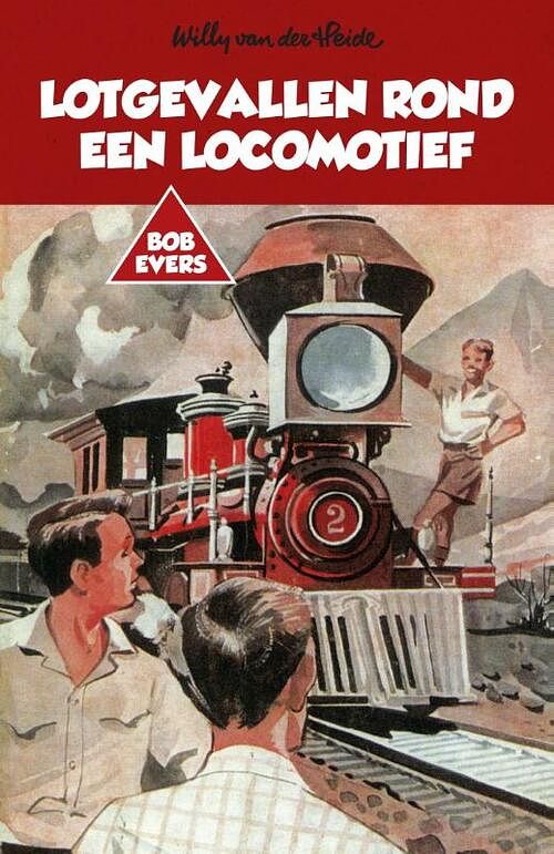 Foto van Lotgevallen rond een locomotief - willy van der heide - ebook (9789049927554)