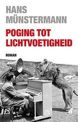 Foto van Poging tot lichtvoetigheid - hans münstermann - ebook (9789491567889)