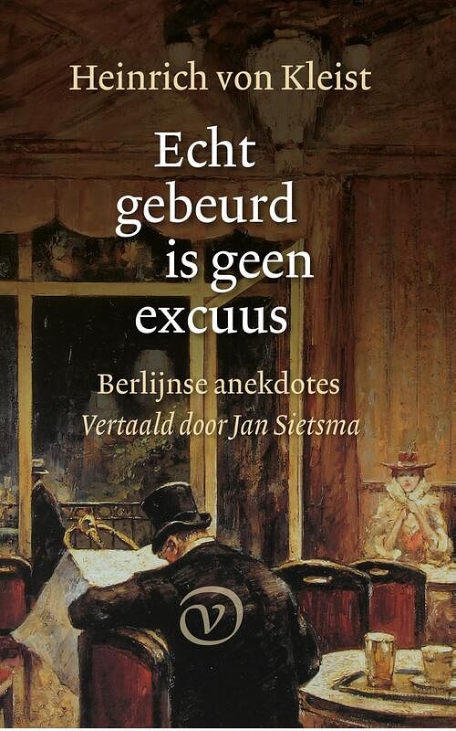 Foto van Echt gebeurd is geen excuus - heinrich von kleist - ebook (9789028220539)