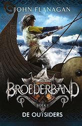 Foto van Broederband 1 : de outsiders - john flanagan - ebook (9789025752170)