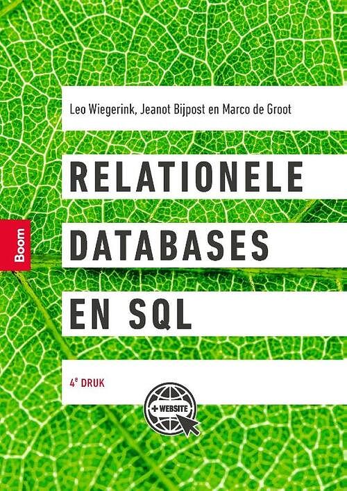 Foto van Relationele databases en sql - jeanot bijpost, leo wiegerink, marco de groot - paperback (9789024429936)