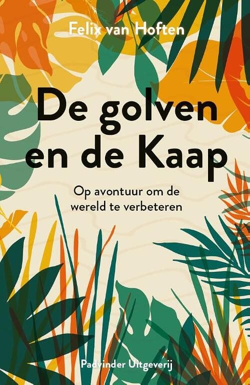 Foto van De golven en de kaap - felix van hoften - paperback (9789090350851)