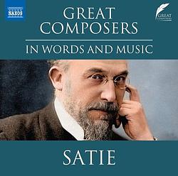 Foto van Great composers in words and music : erik satie - cd (0747313836673)