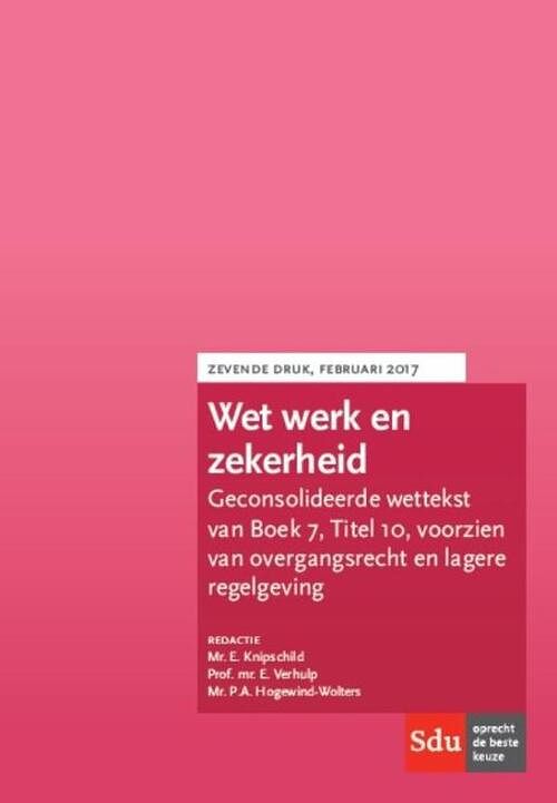 Foto van Wet werk en zekerheid - e. knipschild, e. verhulp, p.a. hogewind-wolters - paperback (9789012399609)