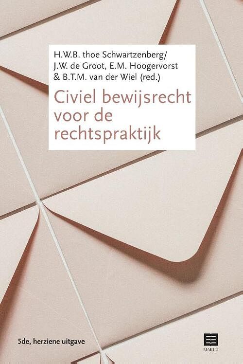 Foto van Civiel bewijsrecht voor de rechtspraktijk - h.w.b. thoe schwartzenberg - paperback (9789046610657)