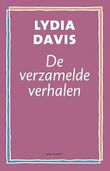 Foto van De verzamelde verhalen - lydia davis - ebook (9789025443252)