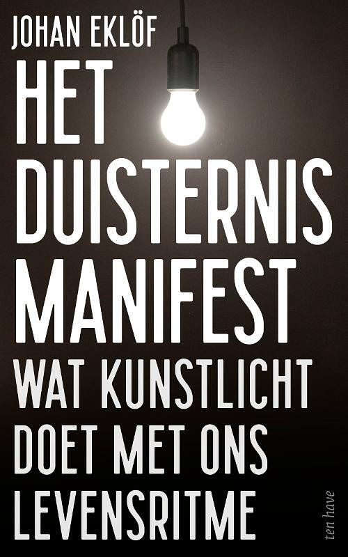 Foto van Het duisternismanifest - johan eklöf - paperback (9789025910532)