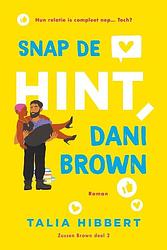 Foto van Zussen brown 2 - snap de hint, dani brown - talia hibbert - paperback (9789020544305)