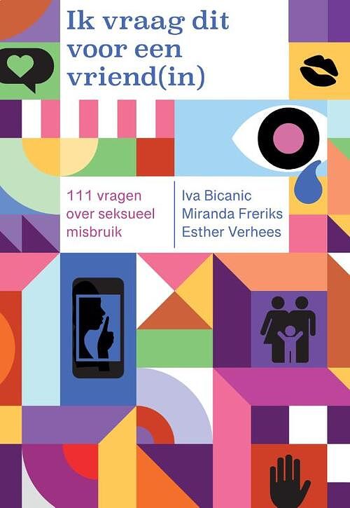 Foto van Ik vraag dit voor een vriend(in) - esther verhees, iva bicanic, miranda freriks - paperback (9789463160766)