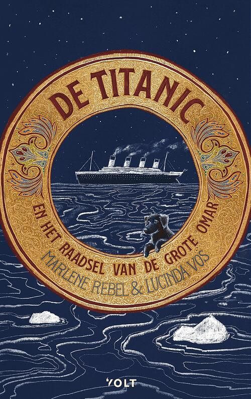 Foto van De titanic en het raadsel van de grote omar - lucinda vos, marlene rebel - hardcover (9789021477633)