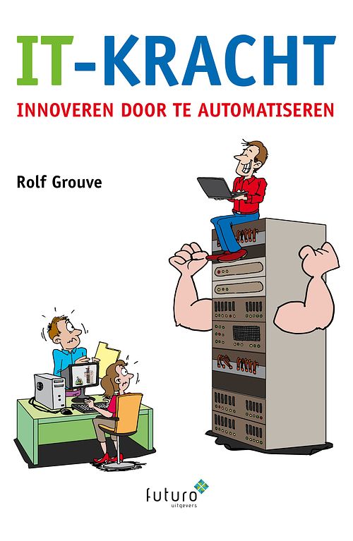 Foto van It-kracht - rolf grouve - ebook (9789492939562)