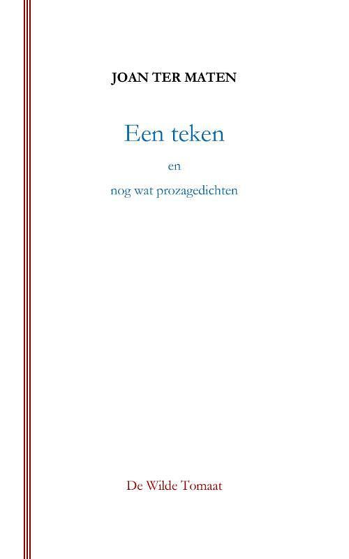 Foto van Een teken - joan ter maten - paperback (9789083091006)