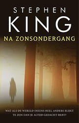 Foto van Na zonsondergang - stephen king - ebook (9789024575947)