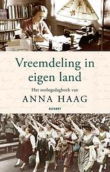 Foto van Vreemdeling in eigen land - anna haag - paperback (9789021341781)