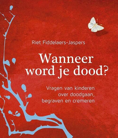 Foto van Wanneer word je dood - riet fiddelaers-jaspers - ebook (9789025903282)