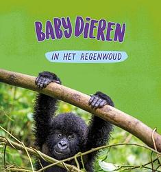 Foto van Babydieren in het regenwoud - sarah ridley - hardcover (9789464391855)