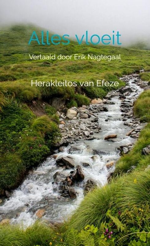 Foto van Alles vloeit - herakleitos van efeze - paperback (9789464923254)