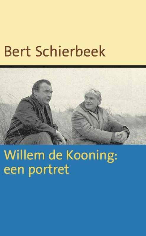 Foto van Willem de kooning: een portret - bert schierbeek - ebook (9789491495045)