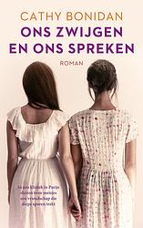 Foto van Ons zwijgen en ons spreken - cathy bonidan - ebook (9789023960355)