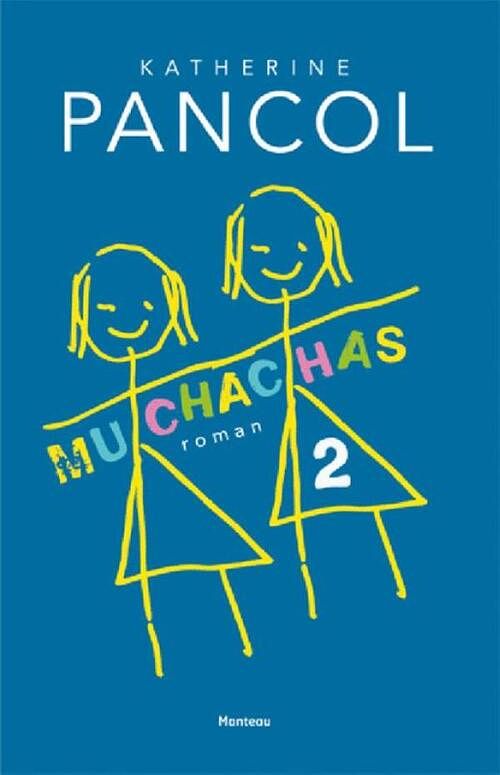 Foto van Muchachas / 2 - kathérine pancol - ebook (9789460414497)