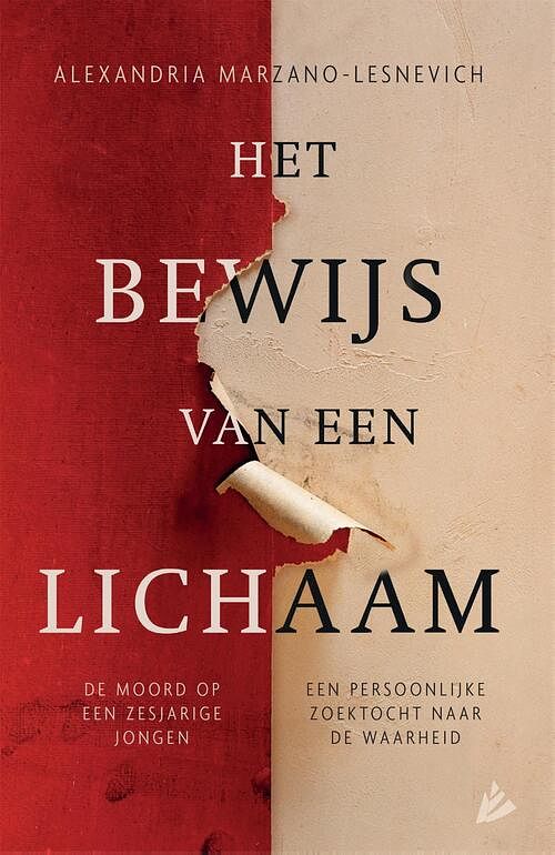 Foto van Het bewijs van een lichaam - alexandria marzano-lesnevich - ebook (9789048827268)