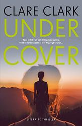 Foto van Undercover - clare clark - ebook