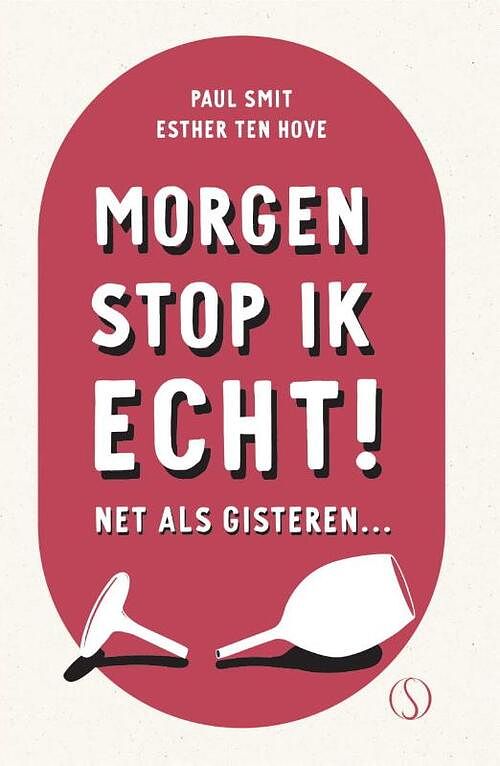 Foto van Morgen stop ik echt! - esther ten hove, paul smit - paperback (9789493228269)