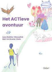 Foto van Het actieve avontuur - loes rolefes-wesselink - hardcover (9789044138702)